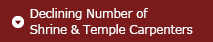 Declining Number of Shrine & Temple Carpenters